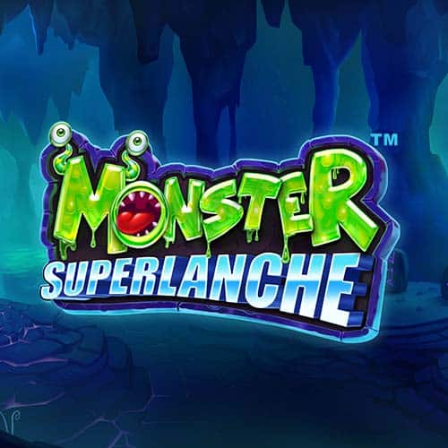Monster Superlanche สล็อตเว็บตรง สุดฮิต
